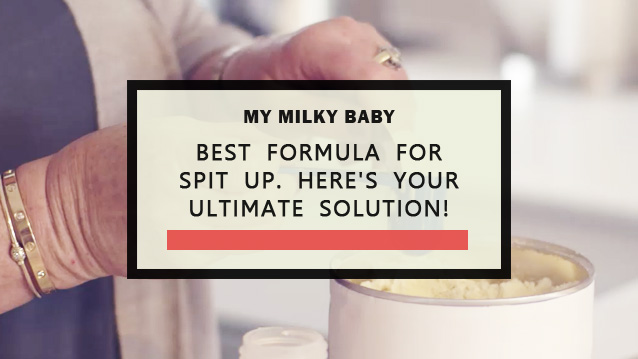 Best formula for spit up here's your ultimate solution Header