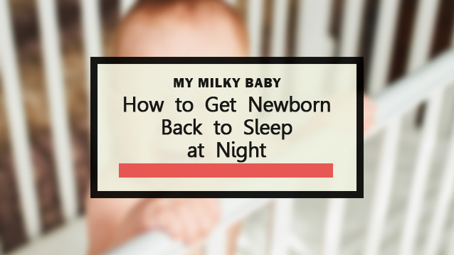 Baby won't go back to sleep after night feeding Header