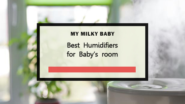 2018's Best Humidifier for Baby Header
